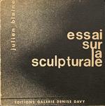 Essai sur la sculpturale