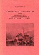 Il pomeriggio di San Giulio ovvero Colloqui sul governo temporale dell'economia italiana