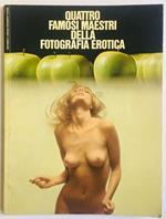 Quattro famosi maestri della fotografia erotica