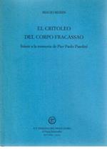 El critoleo del corpo fracassao litanie a la memoria de Pier Paolo Pasolini