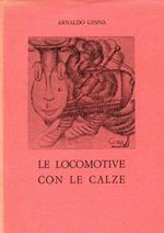 Le locomotive con le calze