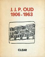 J.J.P. Oud 1906-1963