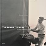 The Ferus Gallery. a Place to Begin