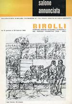 Birolli. Tempere, disegni, acquarelli e pastelli del periodo figurativo (1930-1943)