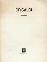 Derisaldi. Incisioni. DRISALDI, Massimiliano (Roma, 1939)