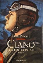 Ciano, i giorni contati