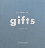The Selected Gifts 1974-2015