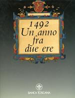 1492. Un Anno Fra Due Ere