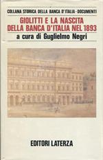 Giolitti e la nascita della Banca d'Italia nel 1893