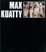 Max Kuatty. Galleria d'Arte R. Rotta 1974