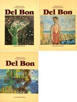 Del Bon. Tutte le opere. Volume I: 1920-1937, Volume II: 1938-1944 Volume III: 1945-1952