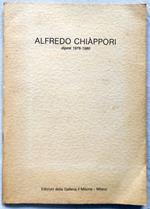 Alfredo Chiàppori. Dipinti 1976-1980