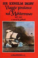 Viaggio piratesco nel Mediterraneo 1627-1629