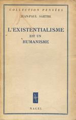 L' Existentialisme est un Humanisme