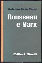 Rousseau e Marx e altri saggi di critica materialistica