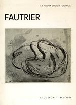 Jean Fautrier. Acqueforti 1941 - 1964