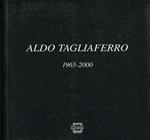 Aldo Tagliaferro 1965-2000