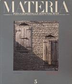 Materia. 3° Quadrimestre 1990. N. 5. I Materiali. The Materials