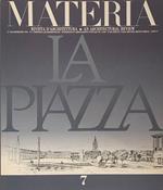 Materia. 2° Quadrimestre 1991. N. 7. La piazza