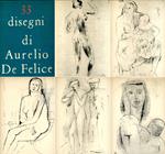 33 disegni di Aurelio De Felice