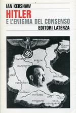 Hitler e l'enigma del consenso