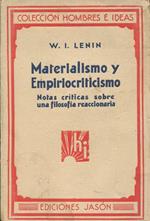 Materialismo y Empiriocriticismo. Notas criticas sobre una filosofia reaccionaria