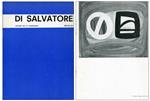 Di Salvatore. Ouvres recentes