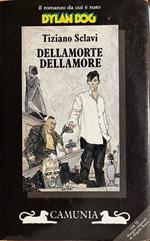 Dellamorte Dellamore