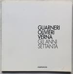 Guarneri Oliveri Verna. Gli anni Settanta