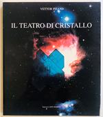 Vettor Pisani. Il teatro di cristallo