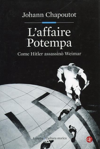 L' affaire Potempa. Come Hitler assassinò Weimar - copertina