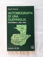 Autobigrafia di una guerriglia. Feltrinelli 1969 - I