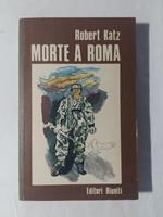 Morte a Roma. Editori Riuniti. 1974 - III