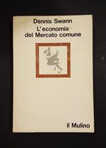 L' economia del Mercato comune. il Mulino. 1976 - I