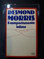 Morris Desmond - Il comportamento intimo - Mondadori - 1972-I