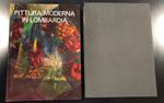 Anzani Giovanni e Caramel Luciano. Pittura moderna in Lombardia 1900 - 1950. Cariplo 1983 - I. Con cofanetto
