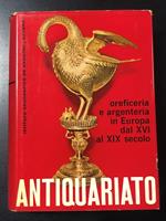 Lipinsky Angelo. Oreficeria e argenteria in Europa dal XVI al XIX secolo. De Agostini 1965