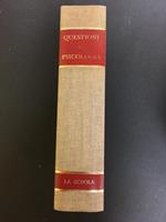 Questioni di psicologia. La scuola Editrice. 1962-I