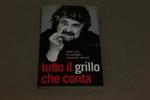 Tutto il Grillo che conta. Feltrinelli. 2007