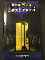 Labili indizi. Bompiani. 1983-I