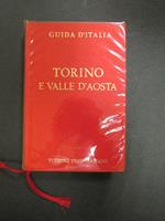 Torino e Valle d'Aosta. Touring Club Italiano. 1975