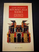 Ritorno alle radici. Jaca Book. 1983-I