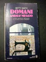 Domani andrà meglio. Mondadori.1974-I