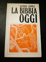 La bibbia id oggi. Edizioni Paoline. 1976