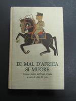 Di mal d'Africa si muore. Cronaca inedita dell'Unità d'Italia. a cura di Editori Riuniti. 1972-I