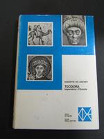 Teodora. Imperatrice d'Oriente. Club degli editori. 1975