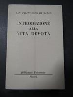 Introduzione alla vita devota. Rizzoli. 1956