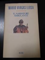 Il narratore ambulante. Rizzoli 1989 - I