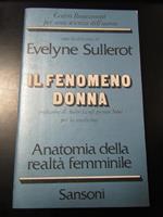 Il fenomeno donna. Sansoni 1978