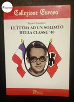 Brasillach Robert, Lettera ad un soldato della classe '40, Il settimo sigillo, 1997